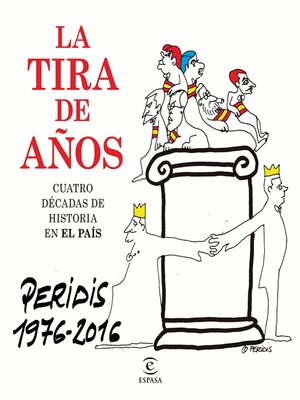 cover image of La tira de años. Peridis 1976-2016